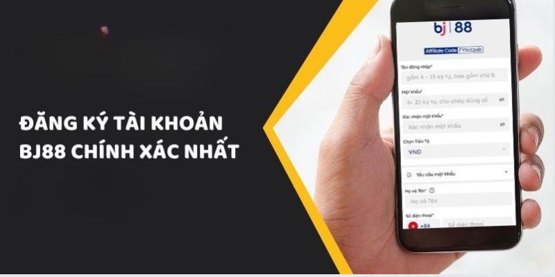 Bật mí quy trình đăng ký Bj88 siêu nhanh cho thành viên