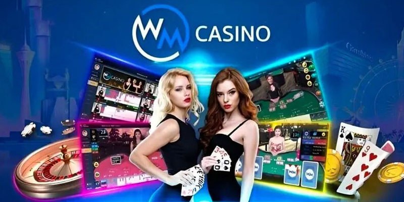 Thiên đường WM Casino đỉnh cao quốc tế